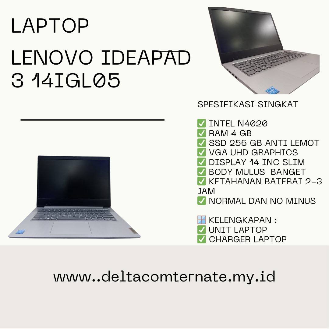 LENOVO IDEAPED 3 14IGL05 INTEL N4020 PROCESSOR, RAM 4 GB SSD 256 GB LAPTOP TYPE BARU BODY SLIM ANTI LEMOT DISPLAY 14 INC MULUS
