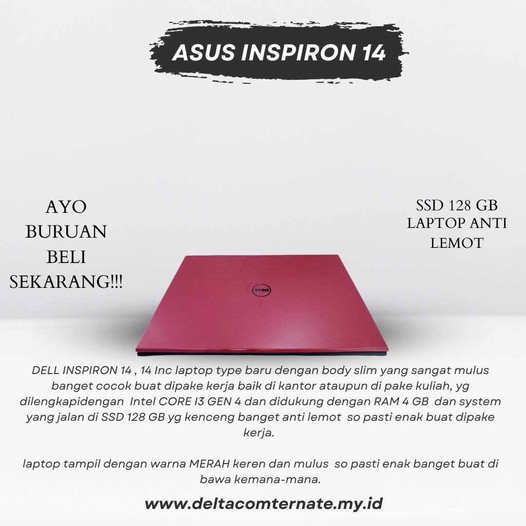 DELL INSPIRON P53G INTEL CORE I3 GEN 4, RAM 4 GB SSD 128 GB LAPTOP TYPE BARU BODY SLIM ANTI LEMOT DISPLAY 14 INC MULUS