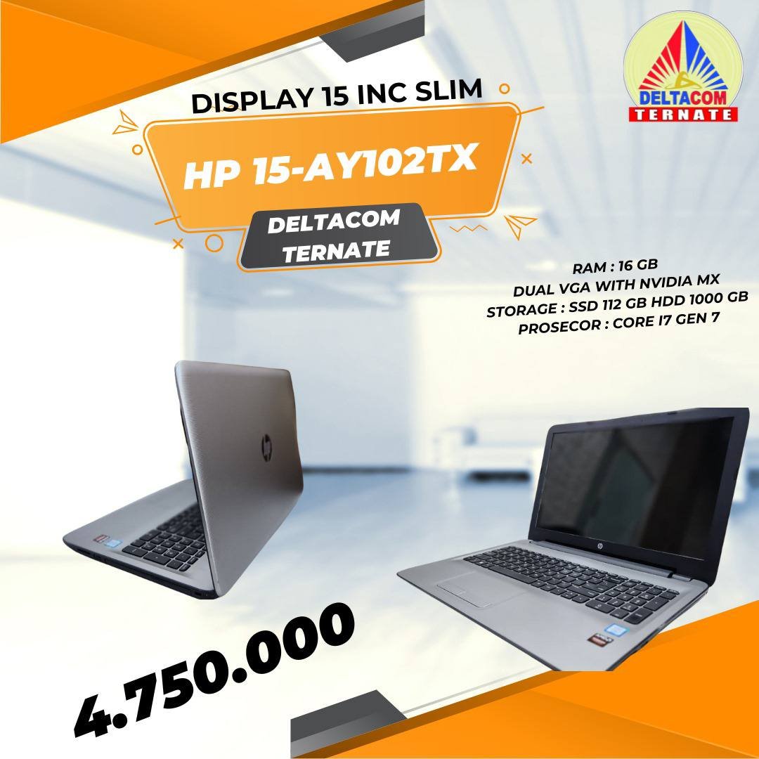 HP 15-AY102 INTEL CORE I7 GEN 7 RAM 16 GB SSD 512 GB ANTI LEMOT DISPLAY 14 INC MULUS TYPE BARU BODY SLIM