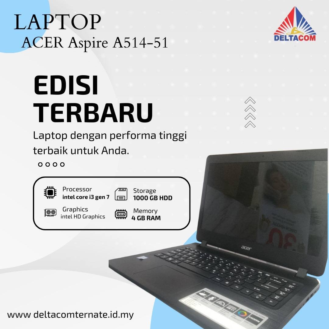 ACER ASPIRE A514-51INTEL CELERON RAM 4 GB HDD 1000 GB ANTI LEMOT DISPLAY 14 INC MULUS TYPE BARU BODY SLIM