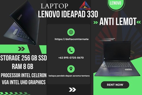 LENOVO-IDEAPAD330 TYPE BARU BODY SLIM, INTEL CELERON RAM 8 GB SSD 256 GB DISPLAY 14 INC MULUS