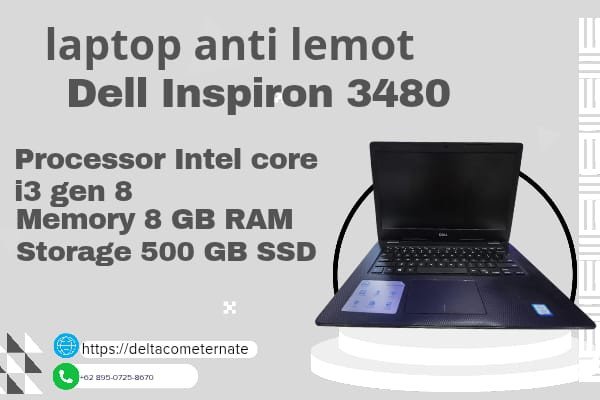 DELL INSPIRON 3480 TYPE BARU BODY SLIM, PROSESOR INTEL CORE i3 GEN 8 RAM 8 GB SSD 500 GB DISPLAY 14 INC MULUS