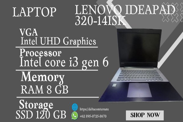 LENOVO IDEAPAD 320-14ISK TYPE BARU BODY SLIM, PROSESOR INTEL CORE i3 GEN 6 RAM 8 GB SSD 120 GB DISPLAY 14 INC MULUS